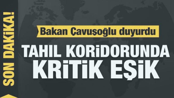 Bakan Çavuşoğlu’ndan tahıl koridoru hakkında kritik açıklama